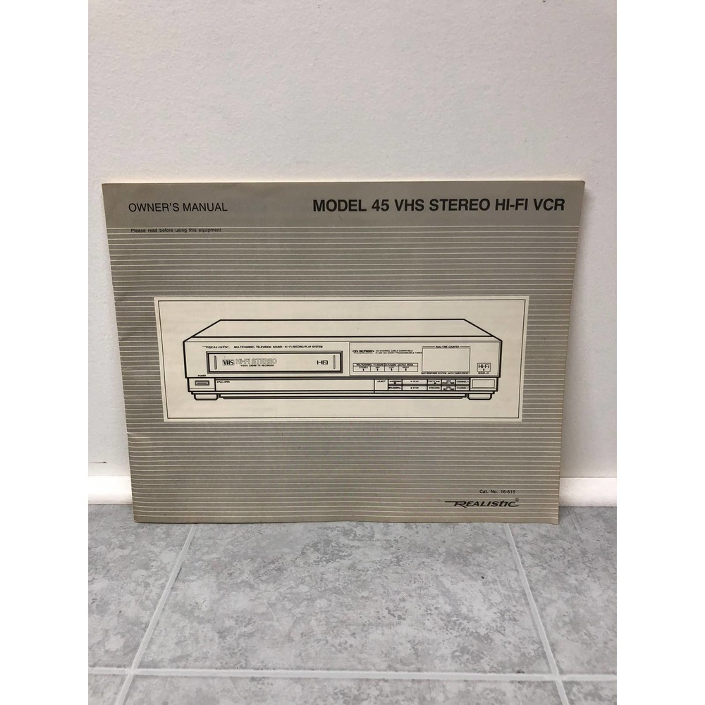 Vintage OEM Owners Manual for Realistic Model 45 VHS Stereo Hi-Fi VCR